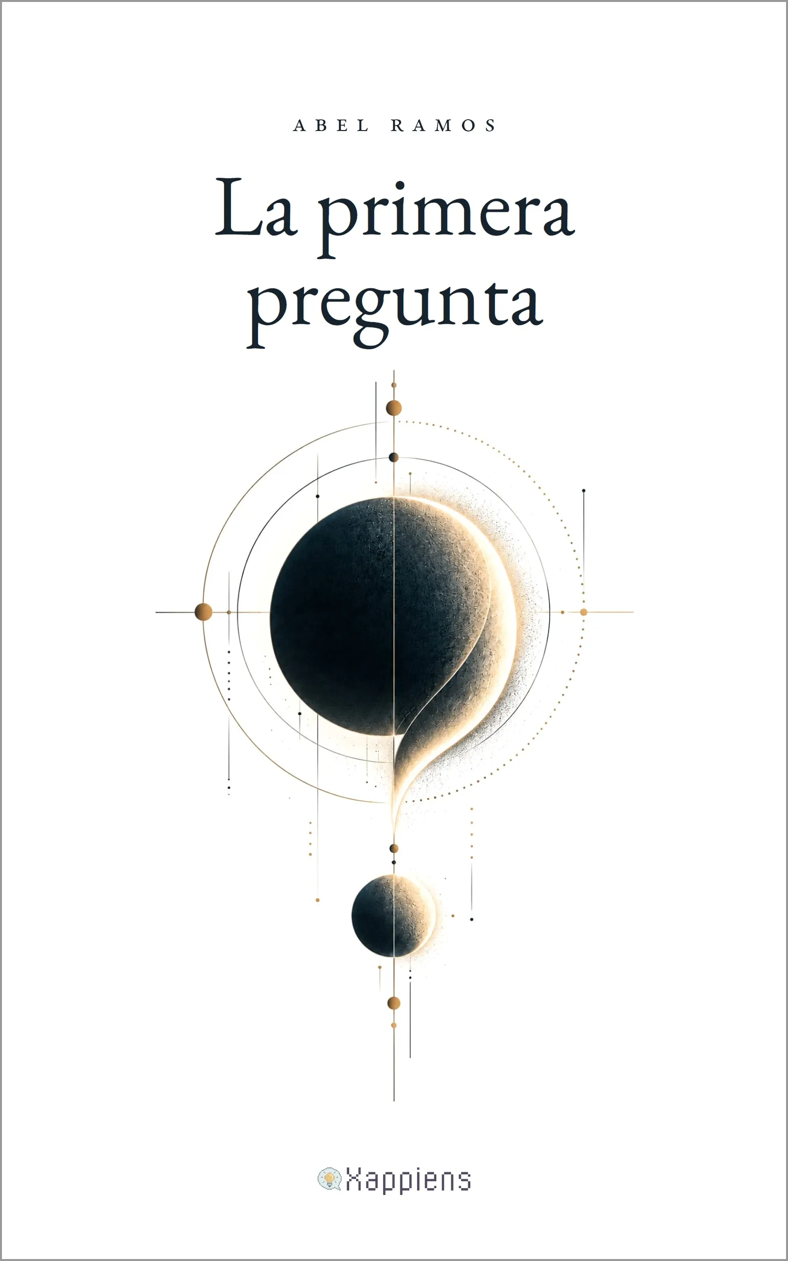 Cubierta de la edición en tapa blanda de «La primera pregunta».